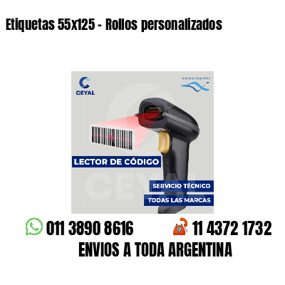 Etiquetas 55x125 - Rollos personalizados