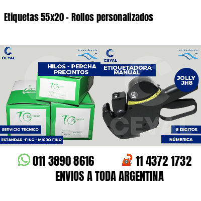 Etiquetas 55x20 - Rollos personalizados