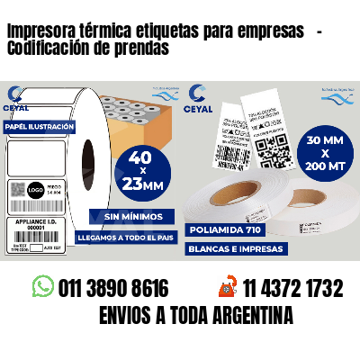 Impresora térmica etiquetas para empresas   - Codificación de prendas