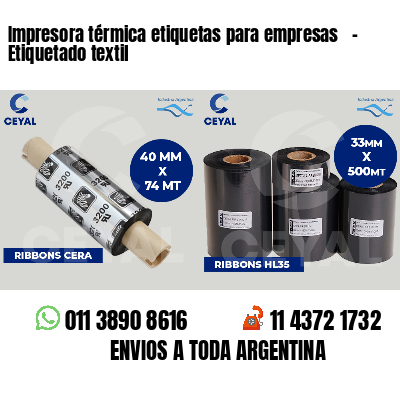 Impresora térmica etiquetas para empresas - Etiquetado textil