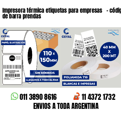 Impresora térmica etiquetas para empresas   - código de barra prendas