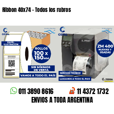 Ribbon 40x74 - Todos los rubros