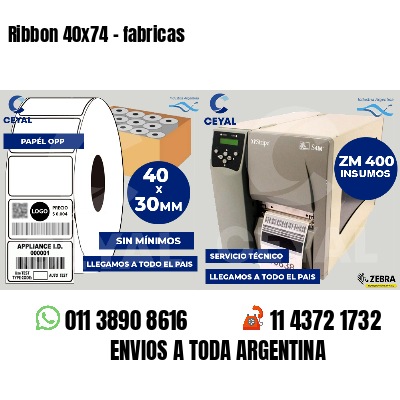 Ribbon 40x74 - fabricas