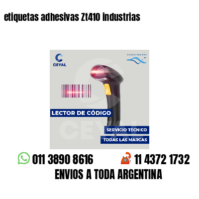 etiquetas adhesivas Zt410 industrias