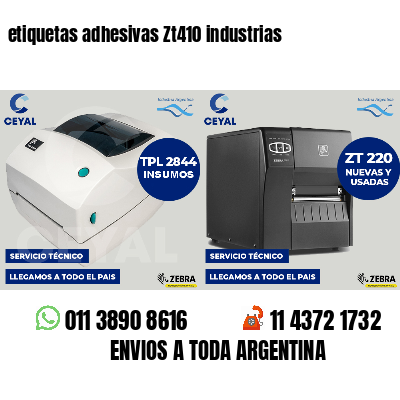 etiquetas adhesivas Zt410 industrias
