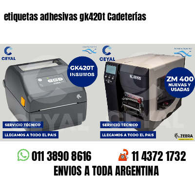 etiquetas adhesivas gk420t Cadeterías