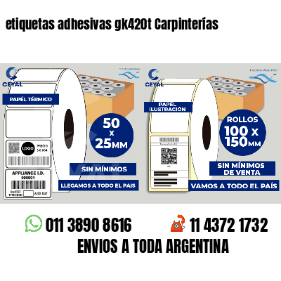 etiquetas adhesivas gk420t Carpinterías