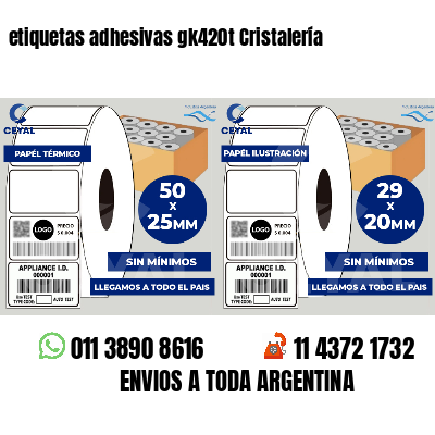 etiquetas adhesivas gk420t Cristalería