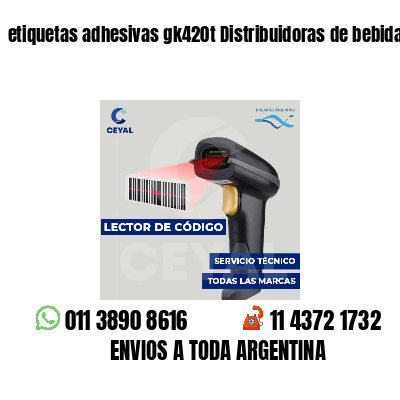 etiquetas adhesivas gk420t Distribuidoras de bebidas