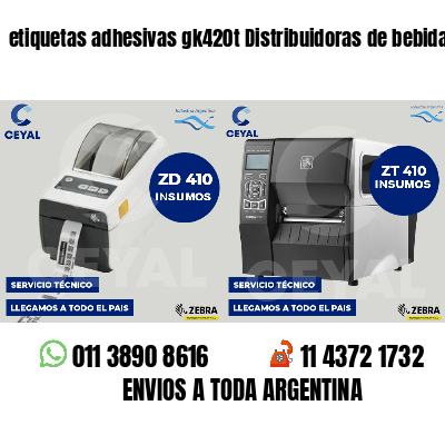 etiquetas adhesivas gk420t Distribuidoras de bebidas