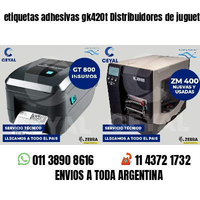 etiquetas adhesivas gk420t Distribuidores de juguetes