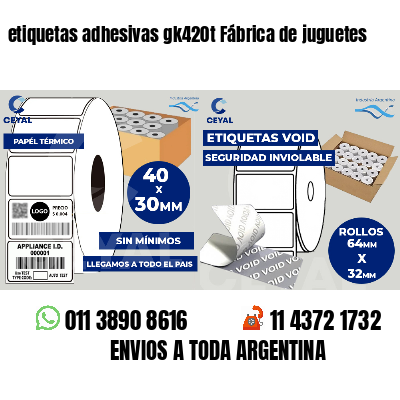 etiquetas adhesivas gk420t Fábrica de juguetes