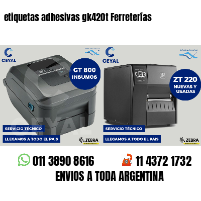 etiquetas adhesivas gk420t Ferreterías