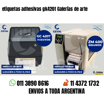 etiquetas adhesivas gk420t Galerías de arte