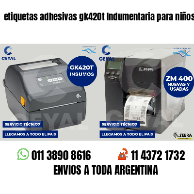 etiquetas adhesivas gk420t Indumentaria para niños