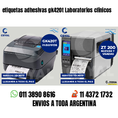 etiquetas adhesivas gk420t Laboratorios clínicos