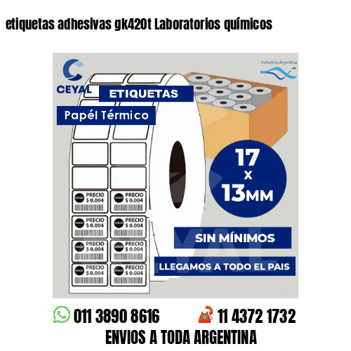 etiquetas adhesivas gk420t Laboratorios químicos
