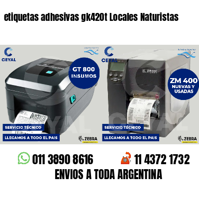 etiquetas adhesivas gk420t Locales Naturistas