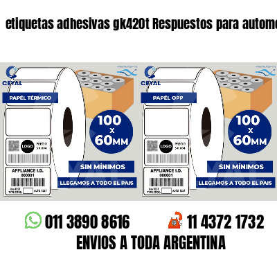 etiquetas adhesivas gk420t Respuestos para automotores