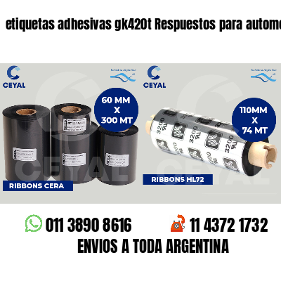 etiquetas adhesivas gk420t Respuestos para automotores