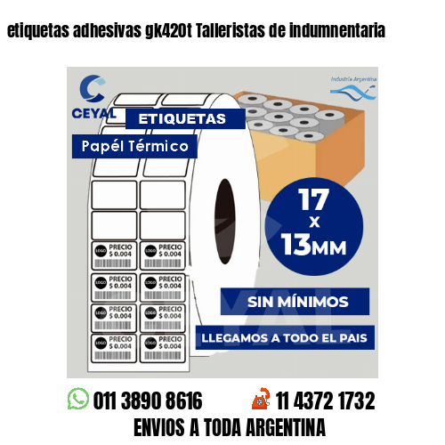 etiquetas adhesivas gk420t Talleristas de indumnentaria