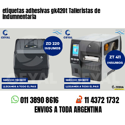 etiquetas adhesivas gk420t Talleristas de indumnentaria