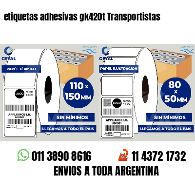 etiquetas adhesivas gk420t Transportistas