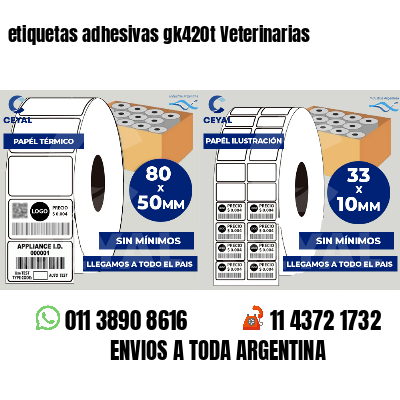 etiquetas adhesivas gk420t Veterinarias