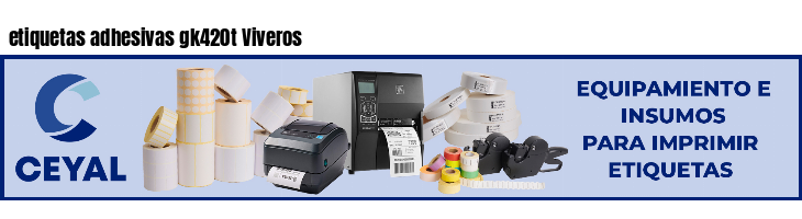 etiquetas adhesivas gk420t Viveros