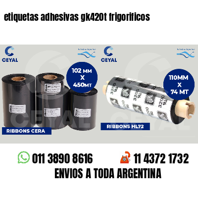 etiquetas adhesivas gk420t frigorificos