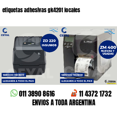 etiquetas adhesivas gk420t locales