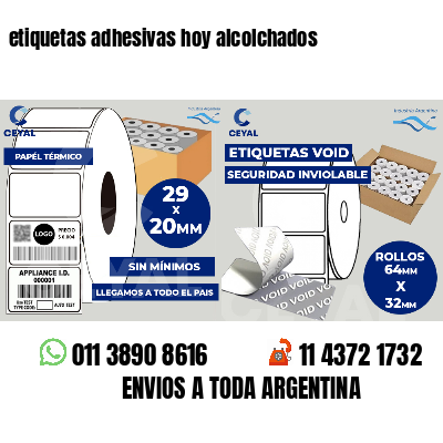 etiquetas adhesivas hoy alcolchados