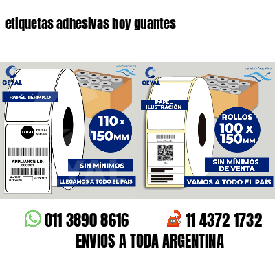 etiquetas adhesivas hoy guantes
