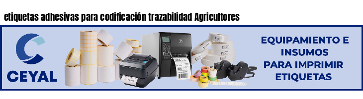 etiquetas adhesivas para codificación trazabilidad Agricultores