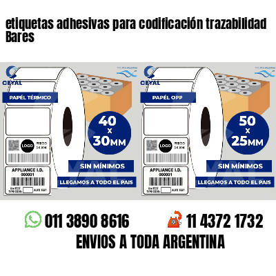 etiquetas adhesivas para codificación trazabilidad Bares