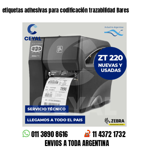 etiquetas adhesivas para codificación trazabilidad Bares