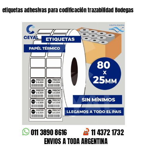 etiquetas adhesivas para codificación trazabilidad Bodegas