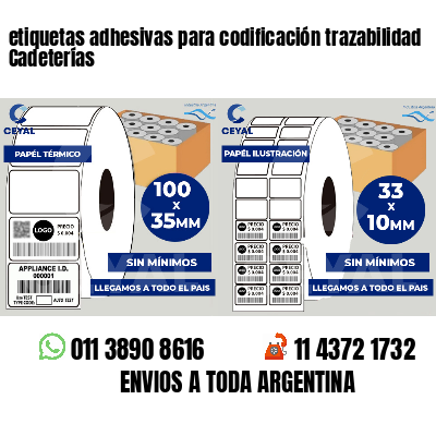 etiquetas adhesivas para codificación trazabilidad Cadeterías