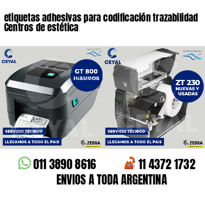 etiquetas adhesivas para codificación trazabilidad Centros de estética