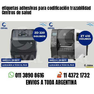 etiquetas adhesivas para codificación trazabilidad Centros de salud