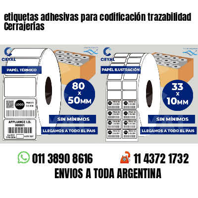 etiquetas adhesivas para codificación trazabilidad Cerrajerías