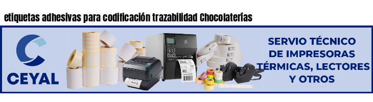 etiquetas adhesivas para codificación trazabilidad Chocolaterías