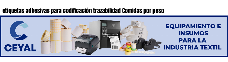 etiquetas adhesivas para codificación trazabilidad Comidas por peso
