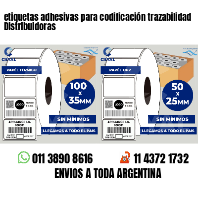 etiquetas adhesivas para codificación trazabilidad Distribuidoras