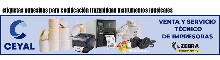etiquetas adhesivas para codificación trazabilidad Instrumentos musicales