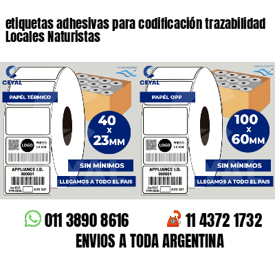 etiquetas adhesivas para codificación trazabilidad Locales Naturistas