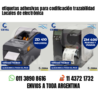 etiquetas adhesivas para codificación trazabilidad Locales de electrónica