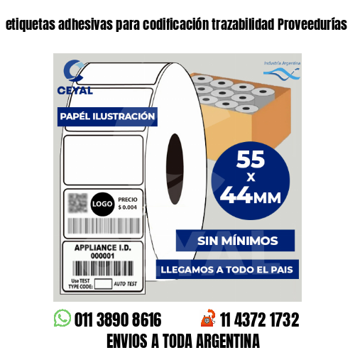 etiquetas adhesivas para codificación trazabilidad Proveedurías