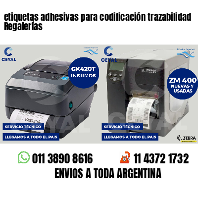 etiquetas adhesivas para codificación trazabilidad Regalerías
