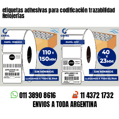 etiquetas adhesivas para codificación trazabilidad Relojerías